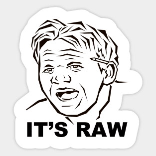 It's Raw Sticker